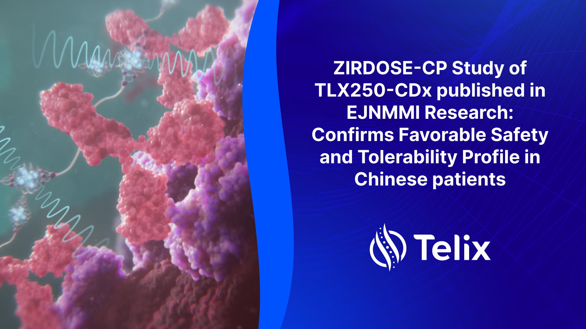 ZIRDOSE-CP Study of TLX250-CDx published in EJNMMI Research